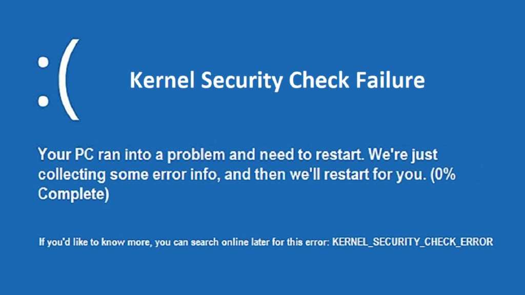Появляется ошибка Kernel Security Check Failure на компьютере Windows 10 – как ее исправить Причины возникновения проблемы и методы устранения неполадок